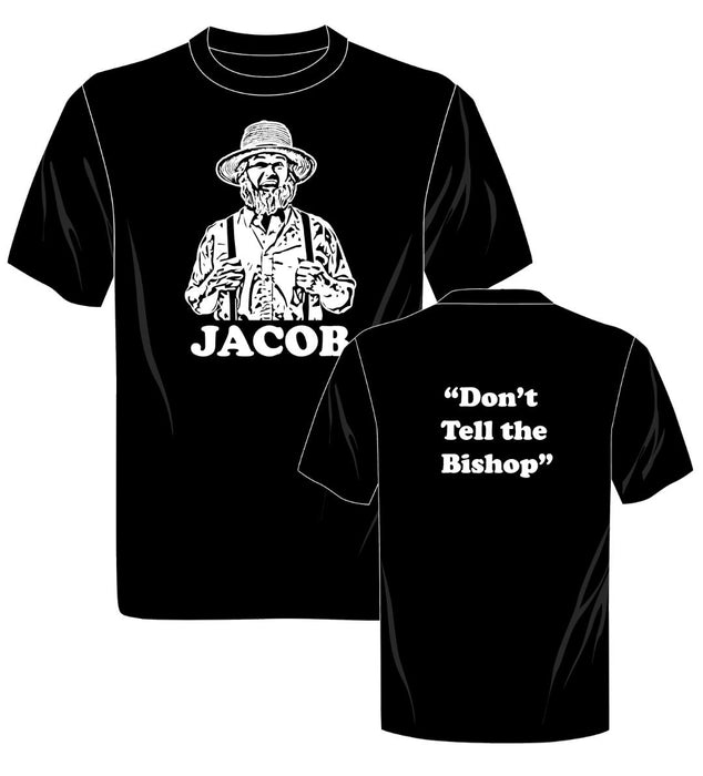"Don't tell the Bishop" Tee